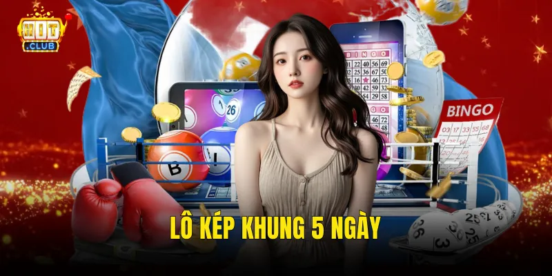 Lô Kép Khung 5 Ngày