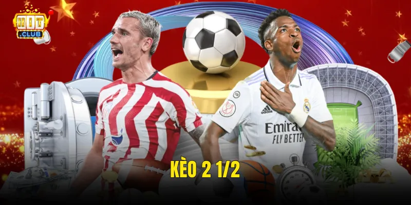Kèo 2 1/2