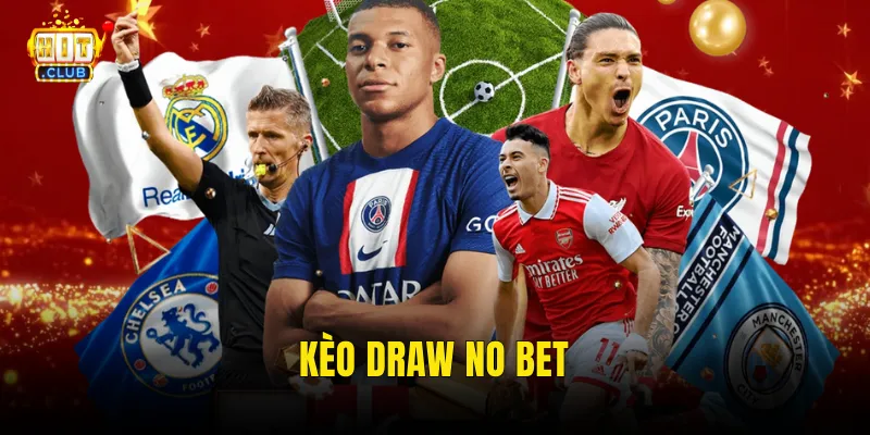 Kèo Draw No Bet